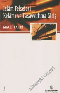 İslam Felsefesi Kelam ve Tasavvufuna Giriş -        2008