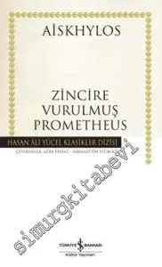 Zincire Vurulmuş Prometheus CİLTLİ -        2013