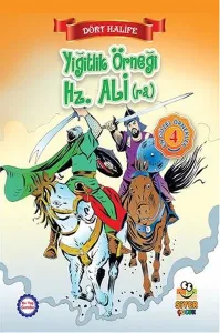 Yiğitlik Örneği Hz. Ali (ra); Dört Halife