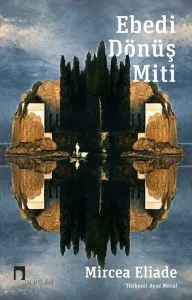 Ebedi Dönüş Miti