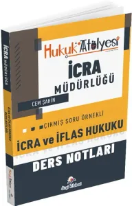 Dizgi Kitap Yayınları Hukuk Atölyesi İcra Müdürlüğü Çıkmış Soru Örnekli İcra ve İflas Hukuku Ders Notları