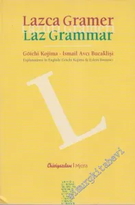 Lazca Gramer = Lazuri Grameri = Laz Grammar -        2003