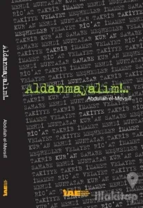 Aldanmayalım
