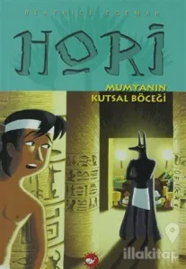 Hori - Mumyanın Kutsal Böceği