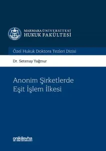 Anonim Şirketlerde Eşit işlem İlkesi
