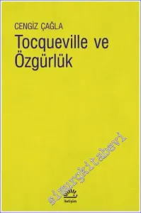 Tocqueville ve Özgürlük -