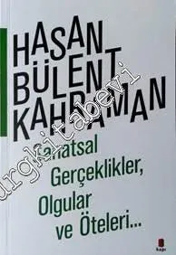 Sanatsal Gerçeklikler, Olgular ve Öteleri -         2016