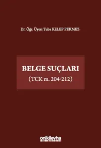 Belge Suçları (TCK m. 204-212)