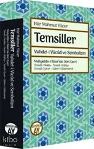 Temsiller - Vahdet-i Vücud ve Sembolizm