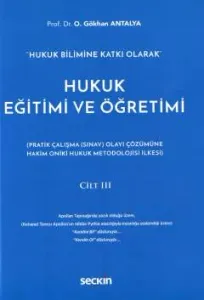 Hukuk Eğitimi ve Öğretimi Cilt III