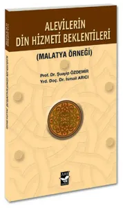 Alevilerin Din Hizmeti Beklentisi; (Malatya Örneği)