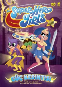Süper Hero Girls Güç Kesintisi