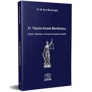 21. Yüzyılın Avukat Manifestosu