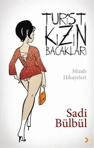 Turist Kızın Bacakları; Mizah Hikâyeleri