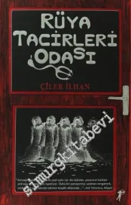 Rüya Tacirleri Odası -