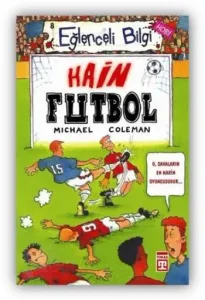 Eğlenceli Bilgi-08 (Hobi): Hain Futbol
