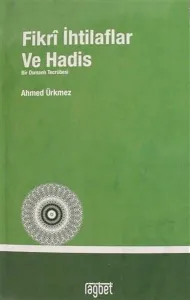 Fikrî İhtilaflar ve Hadis