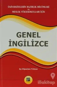 Üniversitelerin Hazırlık Bölümleri ve Meslek Yüksek Okulları İçin Genel İngilizce