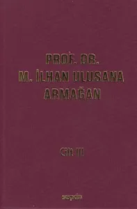 Prof. Dr. M. İlhan Ulusana Armağan Cilt III