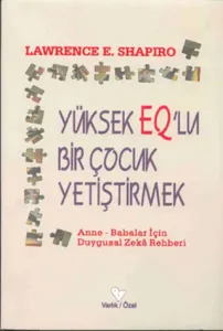 Yüksek EQ’lu Bir Çocuk Yetiştirmek