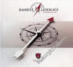 Bahriye Liderliği: Tecrübenin Sesi -