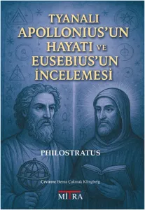 Tyanalı Apolloniusun Hayatı ve Eusebius’un İncelemesi