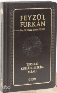Feyzü'l Furkan Kur'ân-ı Kerîm ve Tefsirli Meali (Büyük Boy - Mushaf ve Meal - Ciltli) - Turkuaz