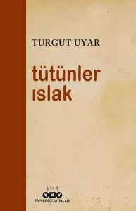 Tütünler Islak