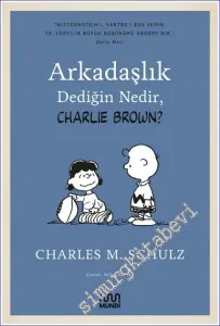 Arkadaşlık Dediğin Nedir Charlie Brown -