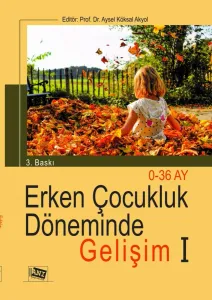 Erken Çocukluk Döneminde Gelişim I (0-36 Ay)