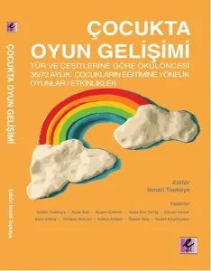 Çocukta Oyun Gelişimi Çocukta Oyun Gelişimi