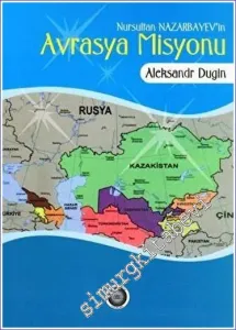 Nursultan Nazarbayev'in Avrasya Misyonu -         2023