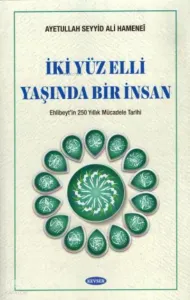 İki Yüz Elli Yaşında Bir İnsan