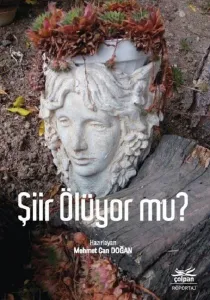 Şiir Ölüyor Mu?