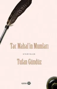 Tac Mahal'in Mumları - Hikayeler
