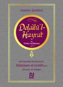 Delâilü’l-Hayrât ve Türkçe Açıklaması (Ciltli); Salavat-ı Şerifeler