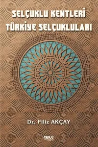 Selçuklu Kentleri Türkiye Selçukluları