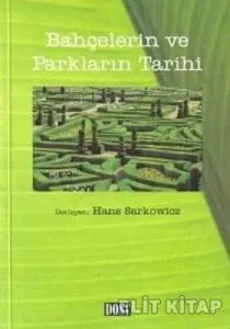 Bahçelerin ve Parkların Tarihi