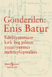 Gönderilen: Enis Batur -