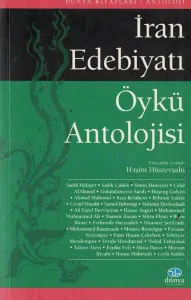 İran Edebiyatı Öykü Antolojisi