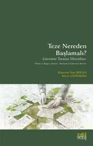 Teze Nereden Başlamalı ?;Literatür Tarama Metodları