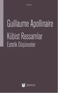Kübist Ressamlar; Estetik Düşünceler