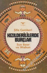 Kızılderililerde Burçlar: Şifa Çemberi -        1984