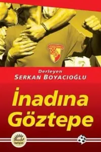 İnadına Göztepe
