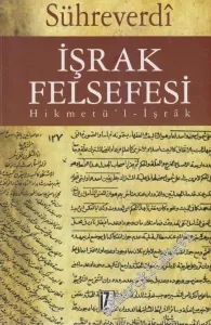 İşrak Felsefesi Hikmetü' l - İşrâk -