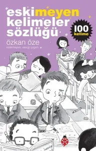 Eskimeyen Kelimeler Sözlüğü