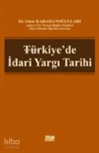 Türkiye'de İdari Yargı Tarihi