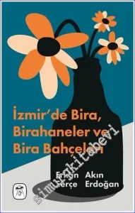 İzmir'de Bira Birahaneler ve Bira Bahçeleri -        2022