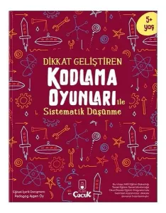 Dikkat Geliştiren Kodlama Oyunları Ile Sistematik Düşünme