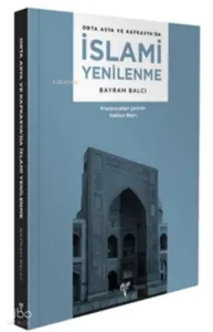 Orta Asya ve Kafkasya’da İslami Yenilenme